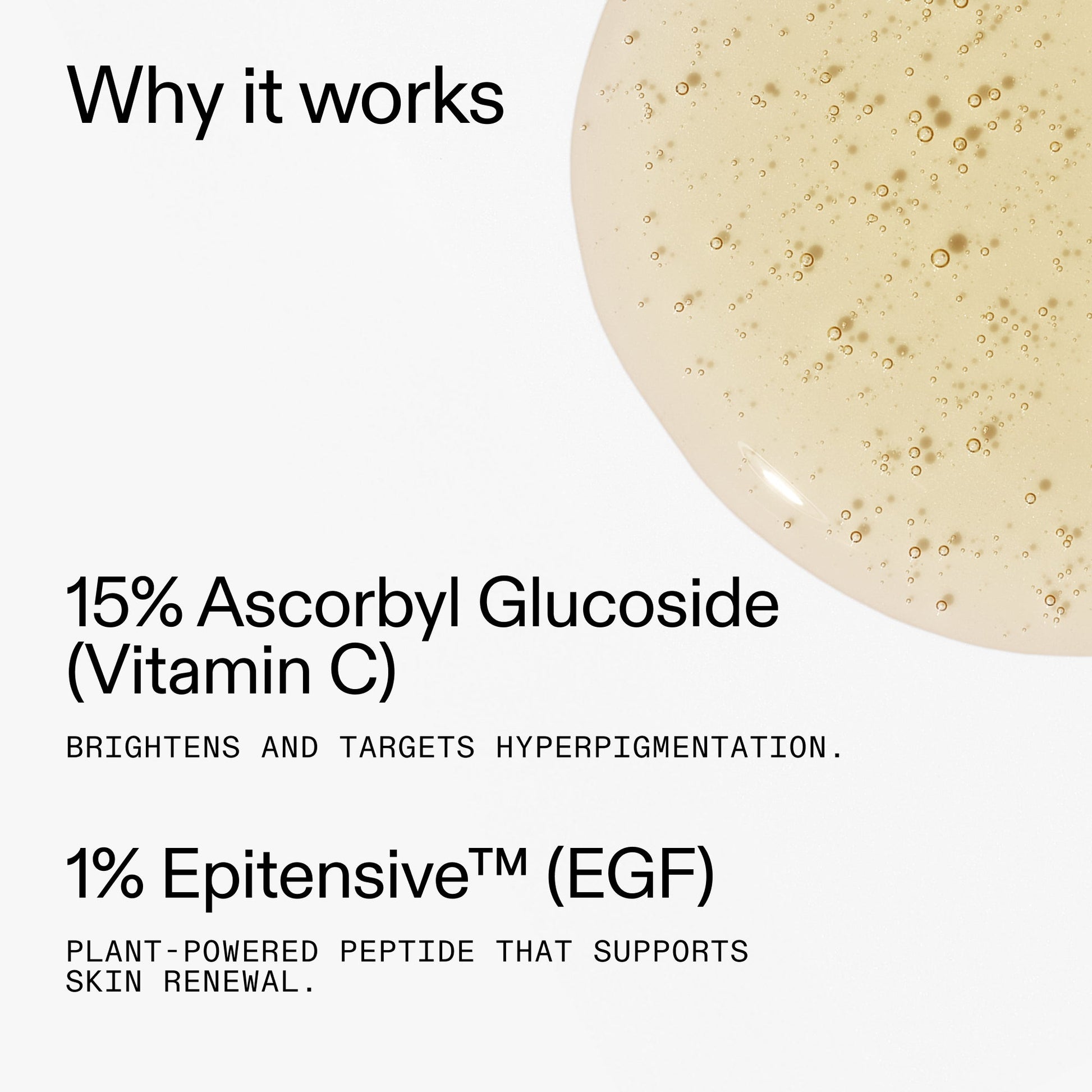 15-vitamin-c-egf-serum-n4 15_Vitamin_C_EGF_Serum_Why_it_works_2000x2000_5810722e-ef4e-4fd6-9f7e-b7683875cd3f.jpg
